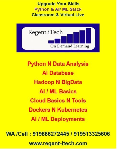 Python AI ML Training Course by Regent iTech covering Data Analysis, Hadoop Big Data, AI ML Basics, Docker, Kubernetes and Cloud Tools.